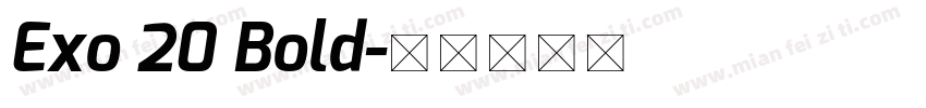 Exo 20 Bold字体转换